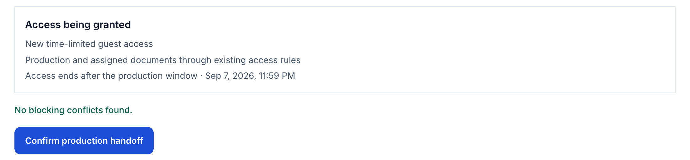 The handoff review — the access being granted and the explicit confirm step